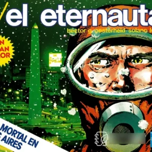 El Eternauta Fasc.1 Historieta Color - Oesterheld - Solano